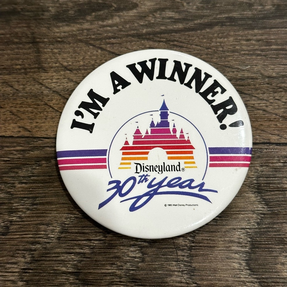 Vintage Disney Disneyland 30th Anniversary I’m A Winner Button Pin